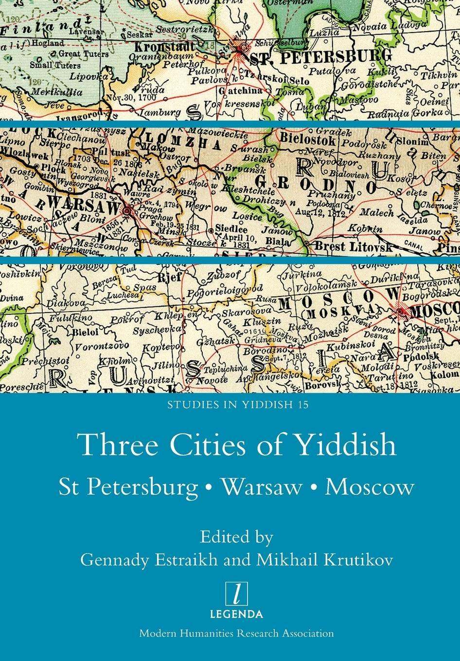 Cover: 9781781883365 | Three Cities of Yiddish | St Petersburg, Warsaw and Moscow | Krutikov