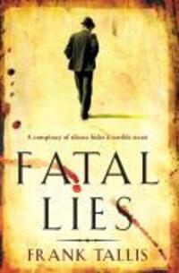 Cover: 9780099471295 | Fatal Lies | (Vienna Blood 3) | Frank Tallis | Taschenbuch | Englisch