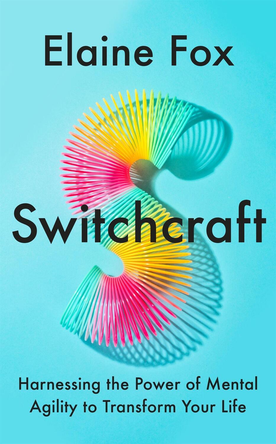 Cover: 9781529357219 | Switchcraft | Elaine Fox | Taschenbuch | Englisch | 2022