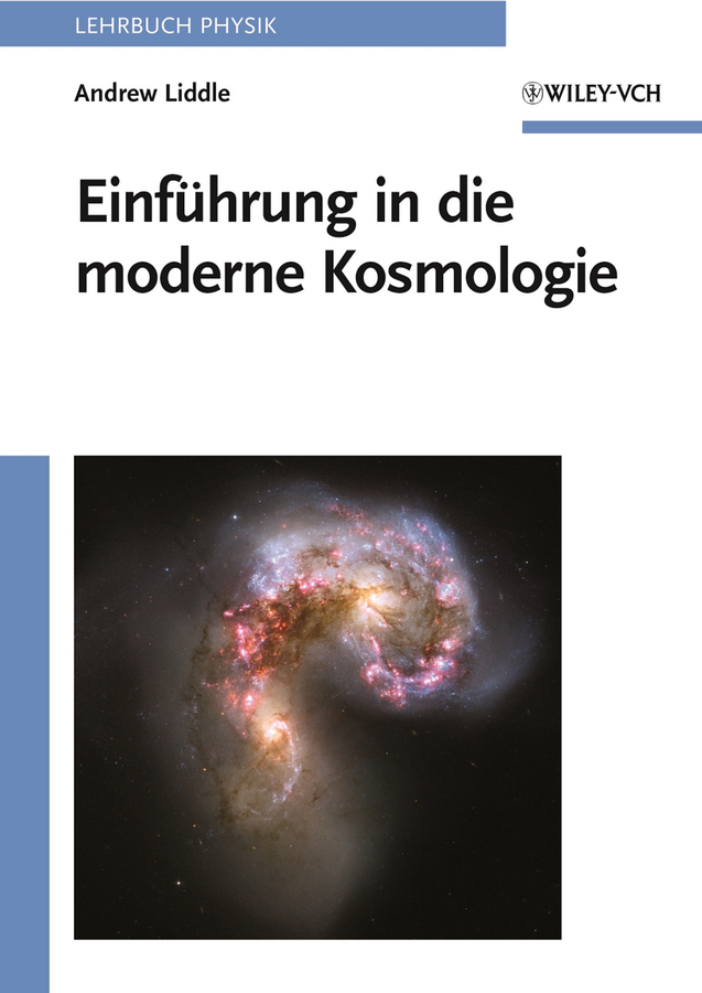 Cover: 9783527408825 | Einführung in die moderne Kosmologie | Andrew Liddle | Taschenbuch