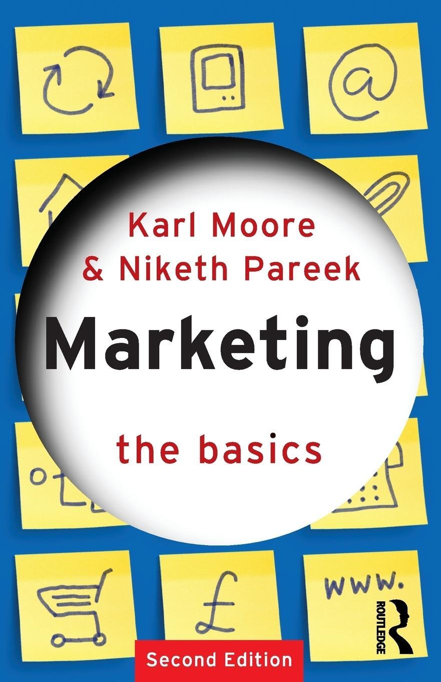 Cover: 9780415779005 | Marketing | The Basics | Karl Moore (u. a.) | Taschenbuch | Paperback