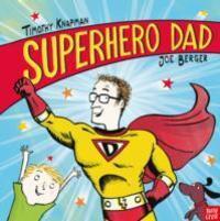 Cover: 9780857631695 | Superhero Dad | Timothy Knapman | Taschenbuch | Superhero Parents
