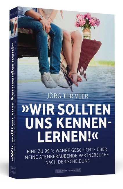 Cover: 9783942665285 | Wir sollten uns kennenlernen! | Jörg ter Veer | Taschenbuch | 352 S.