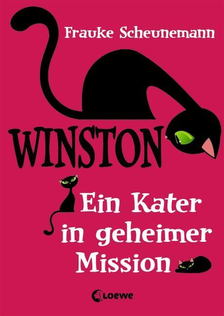 Winston - Ein Kater in geheimer Mission - Scheunemann, Frauke