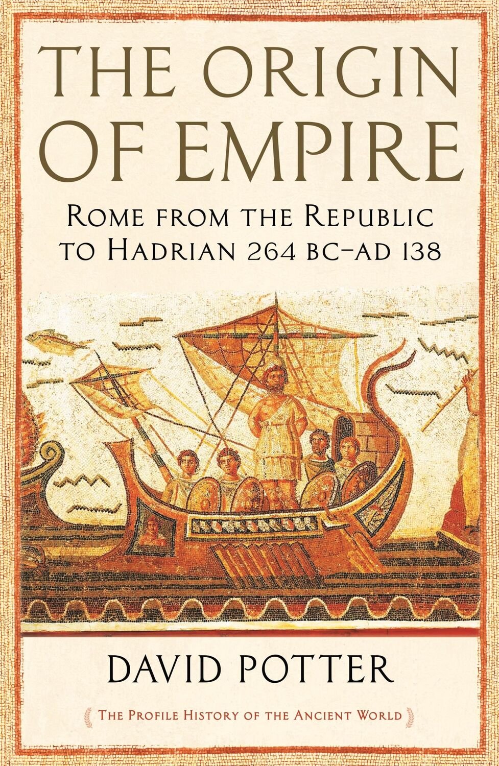 Cover: 9781846683886 | The Origin of Empire | David Potter | Taschenbuch | Englisch | 2021