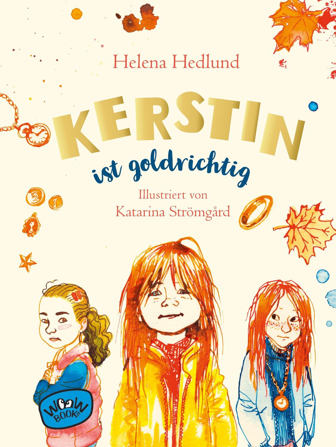 Cover: 9783961770861 | Kerstin ist goldrichtig | Helena Hedlund | Buch | 200 S. | Deutsch