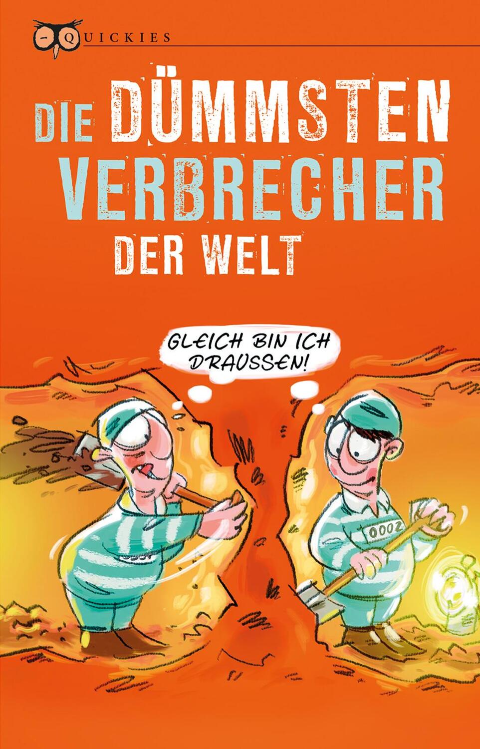 Cover: 9783359013655 | Die dümmsten Verbrecher der Welt | Beate Hellbach | Taschenbuch | 2018
