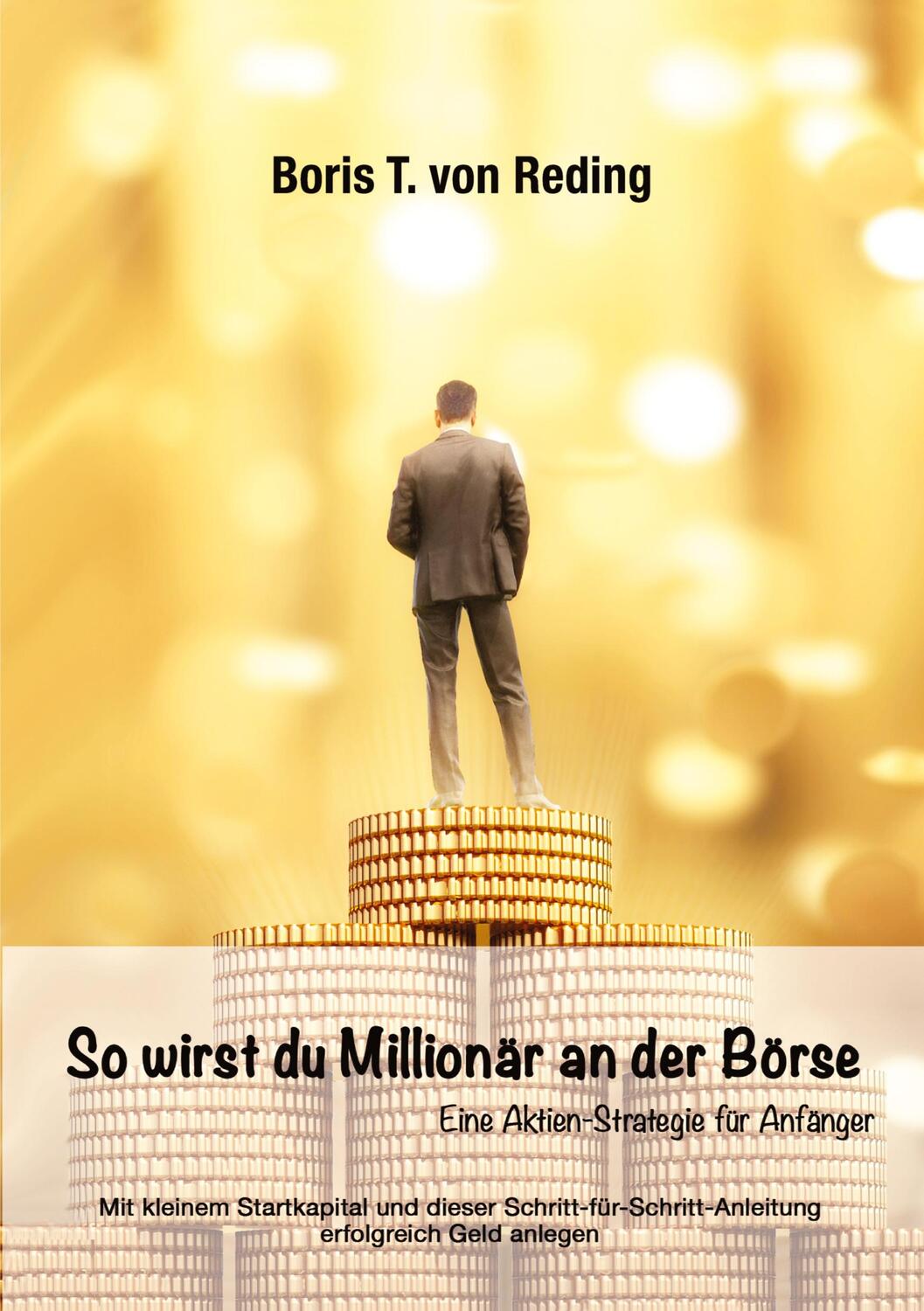 Cover: 9783347226890 | So wirst Du Millionär an der Börse | Boris Tobias von Reding | Buch