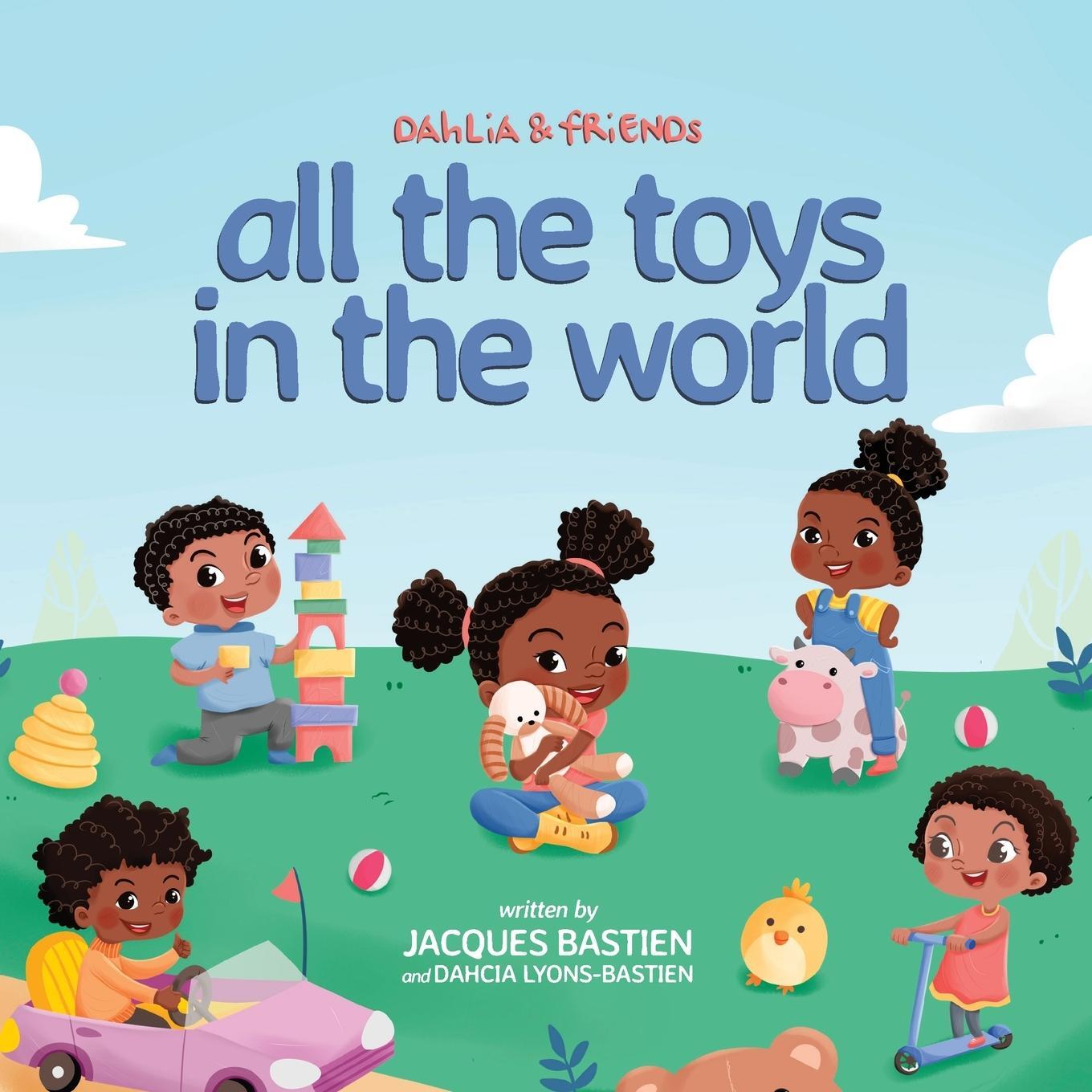 Cover: 9781954739000 | All The Toys In The World | A Children's Book About Sharing | Buch
