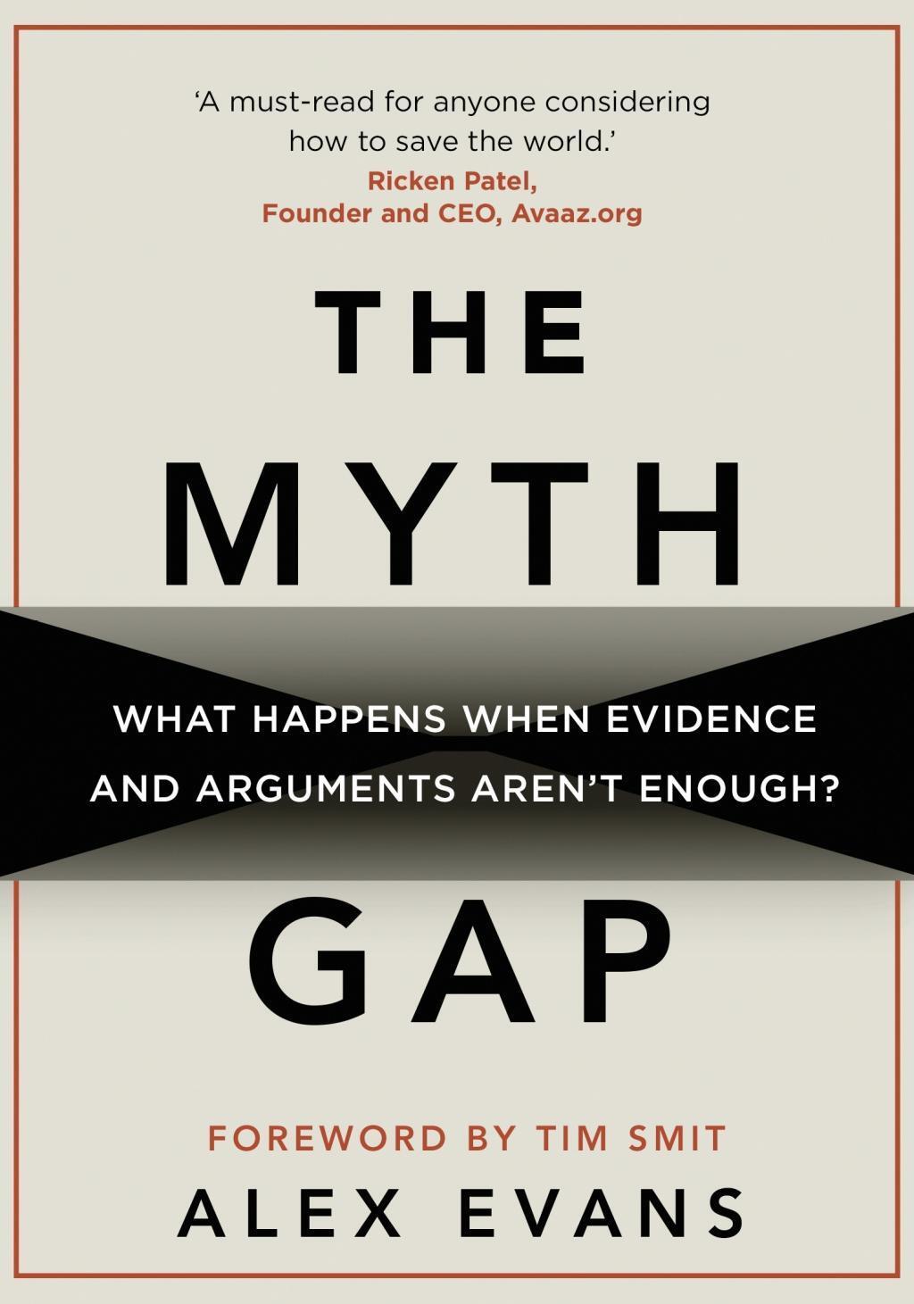 Cover: 9781909513112 | The Myth Gap | What Happens When Evidence and Arguments Aren't Enough