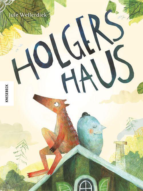 Cover: 9783957286185 | Holgers Haus | Jule Wellerdiek | Buch | 32 S. | Deutsch | 2022
