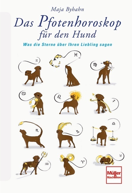 Cover: 9783275018734 | Das Pfotenhoroskop für den Hund | Maja Byhahn (u. a.) | Buch | Deutsch
