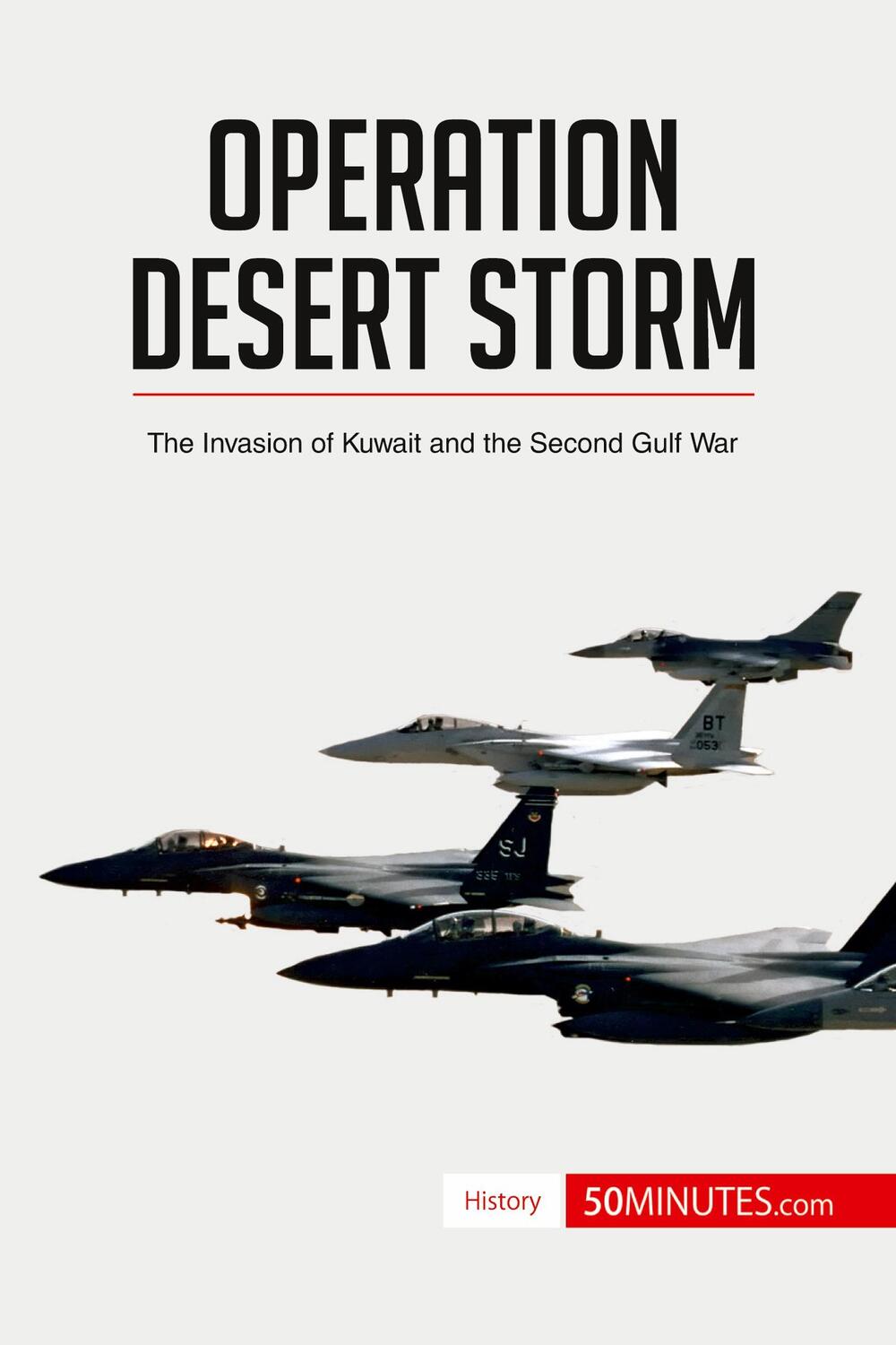 Cover: 9782806273192 | Operation Desert Storm | 50minutes | Taschenbuch | History | Paperback