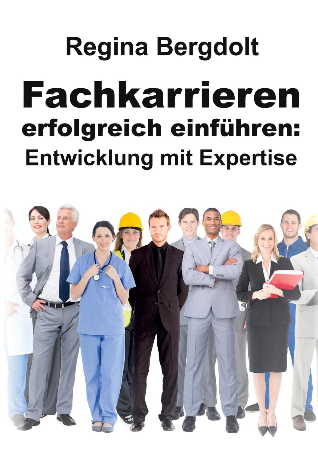 Cover: 9783347300156 | Fachkarrieren erfolgreich einführen: Entwicklung mit Expertise | Buch