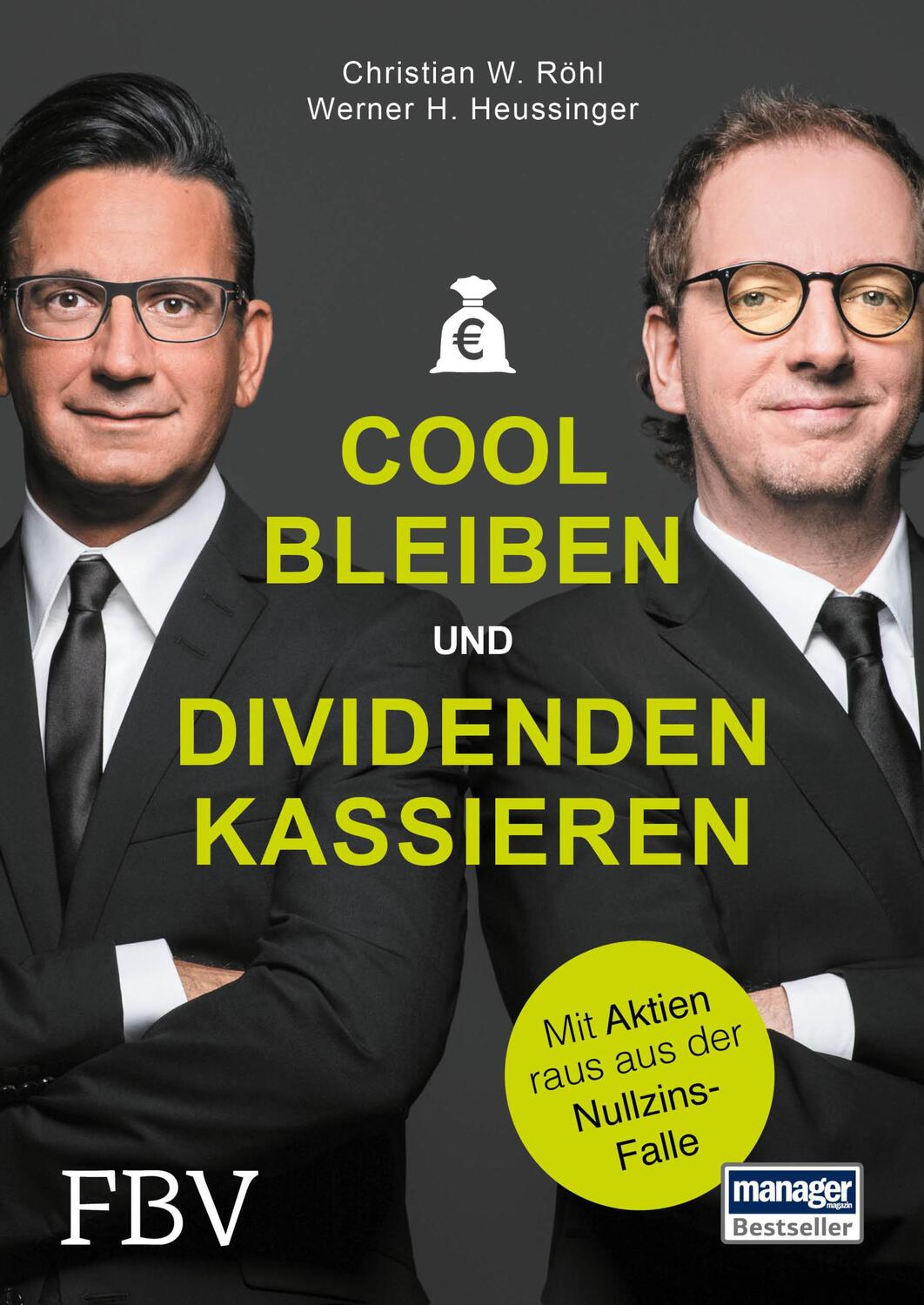Cover: 9783898799577 | Cool bleiben und Dividenden kassieren | Werner H. Heussinger (u. a.)
