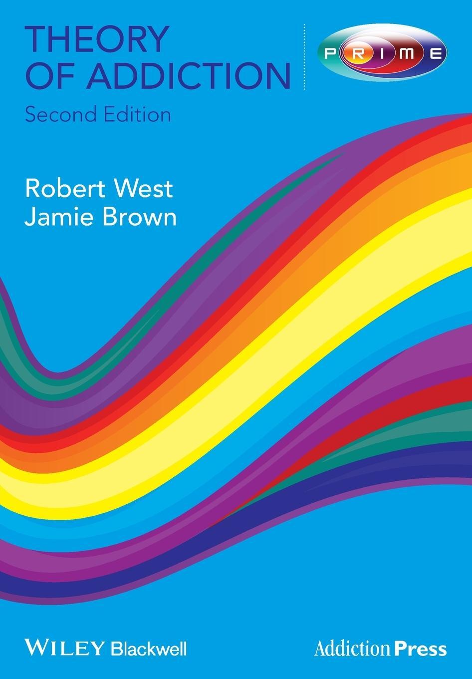 Cover: 9780470674215 | Theory of Addiction 2e | West | Taschenbuch | Paperback | Englisch