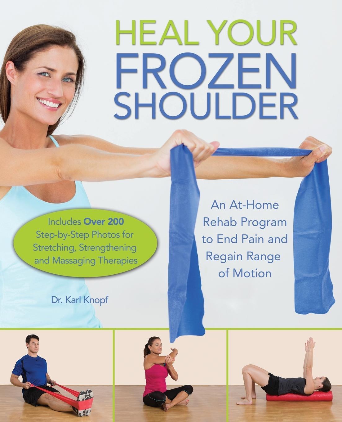 Cover: 9781612436432 | Heal Your Frozen Shoulder | Karl Knopf | Taschenbuch | Paperback