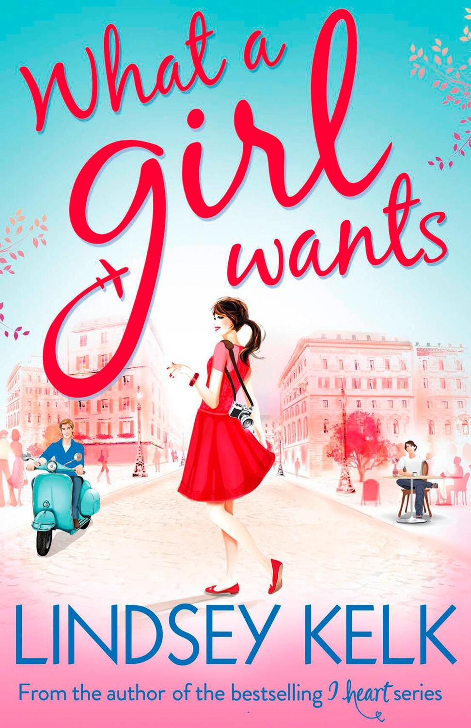 Cover: 9780007501533 | What a Girl Wants | Lindsey Kelk | Taschenbuch | Tess Brookes Series