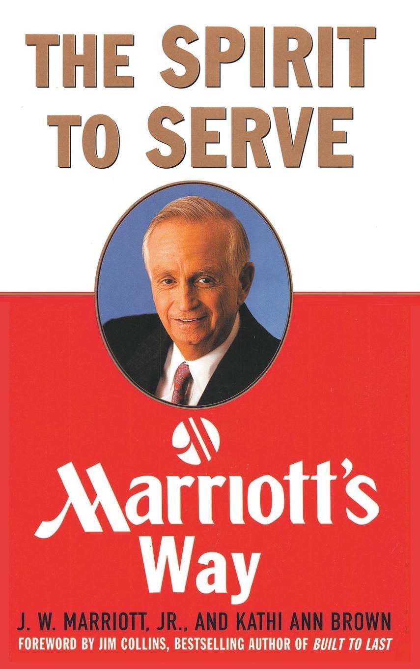 Cover: 9781607968801 | The Spirit to Serve Marriott's Way | Kathy Ann Brown (u. a.) | Buch
