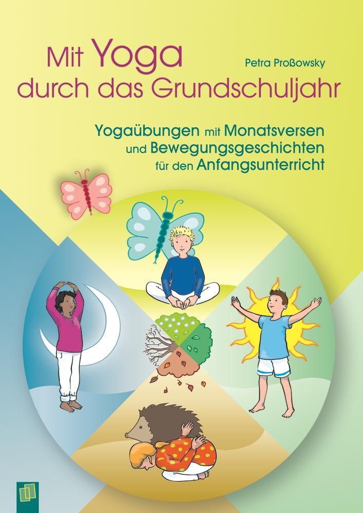 Cover: 9783834625069 | Mit Yoga durch das Grundschuljahr | Petra Proßowsky | Taschenbuch