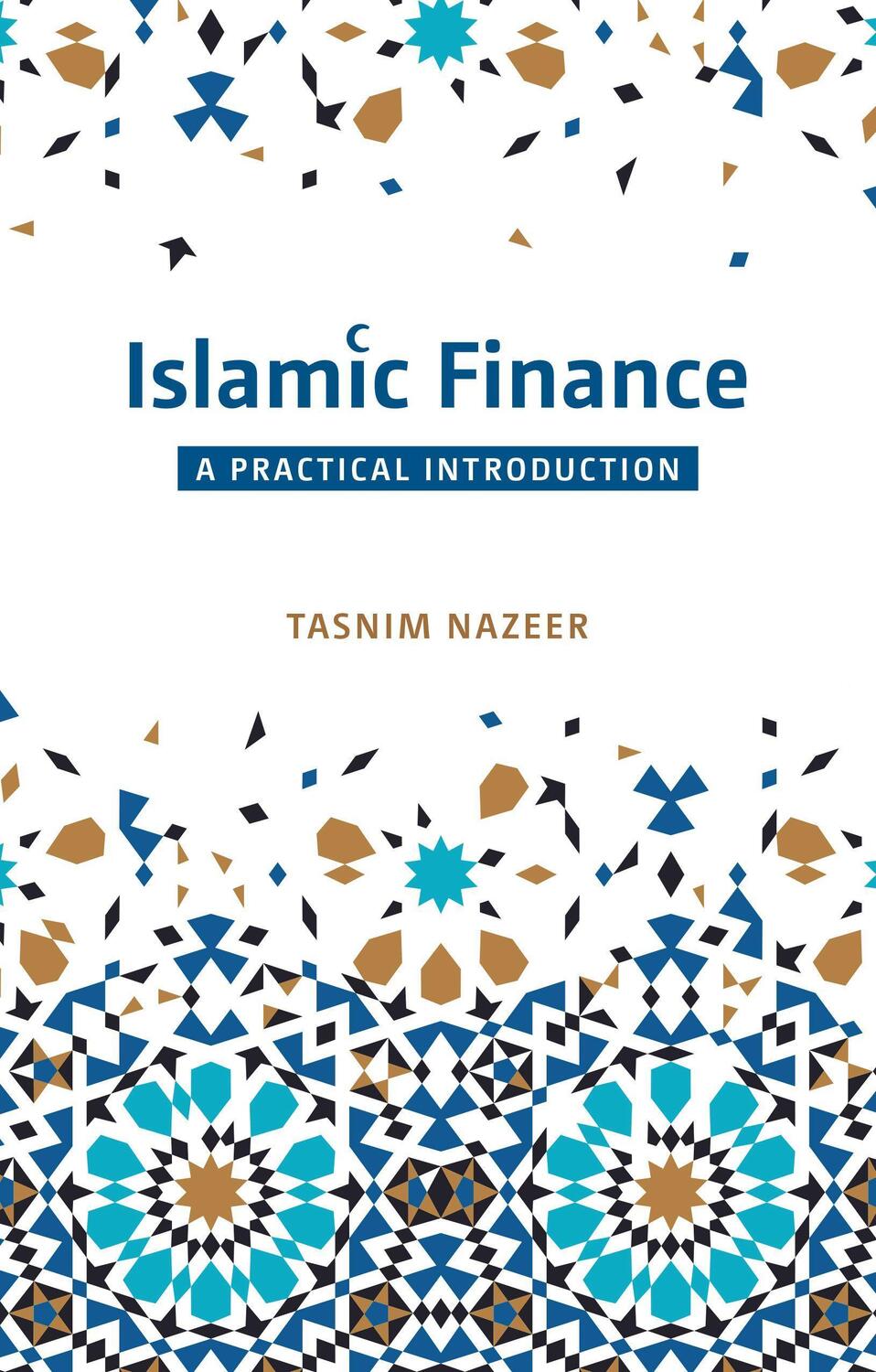 Cover: 9780860376354 | Islamic Finance: A Practical Introduction | Tasnim Nazeer | Buch
