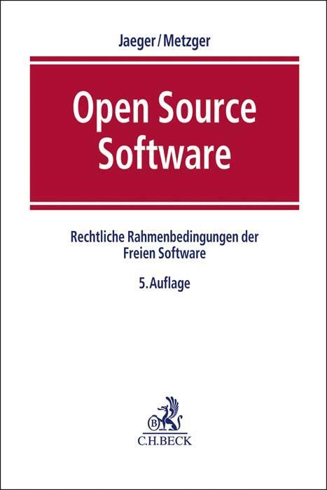 Cover: 9783406734977 | Open Source Software | Till Jaeger (u. a.) | Buch | Leinen | XXXVI