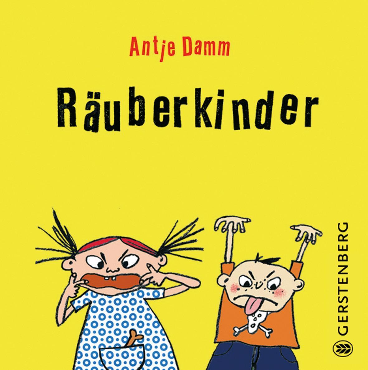 Cover: 9783836951913 | Räuberkinder | Antje Damm | Buch | Deutsch | 2008 | Gerstenberg Verlag