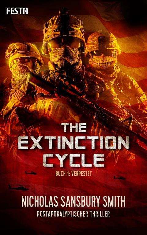 Cover: 9783865524942 | The Extinction Cycle - Buch 1: Verpestet | Nicholas Sansbury Smith