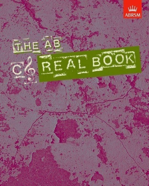 Cover: 9781860963162 | The AB Real Book C Treble-Clef Edition | ABRSM | Buch | Buch | 2003