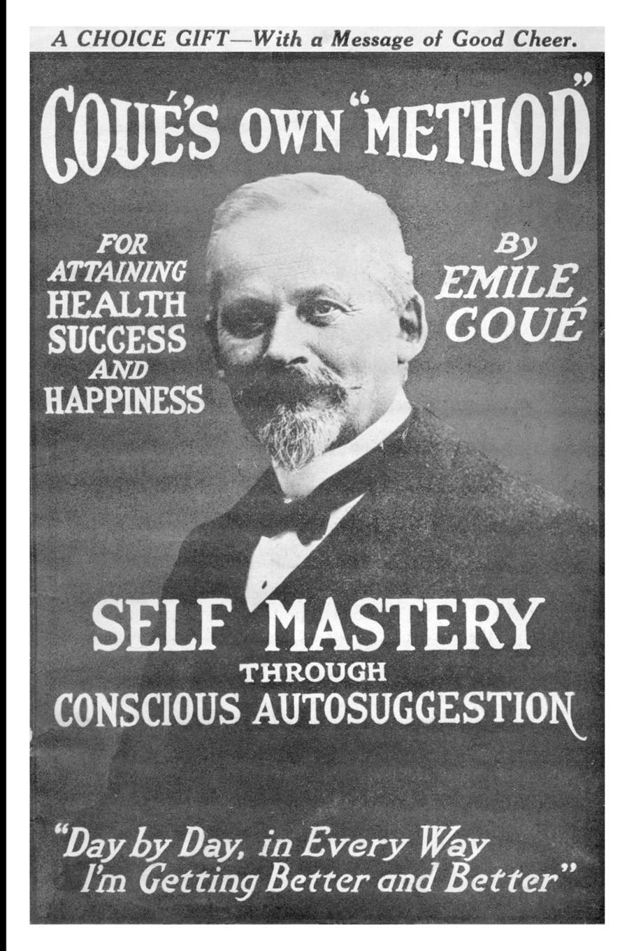 Cover: 9781420928167 | Self Mastery Through Conscious Autosuggestion | Emile Cou (u. a.)
