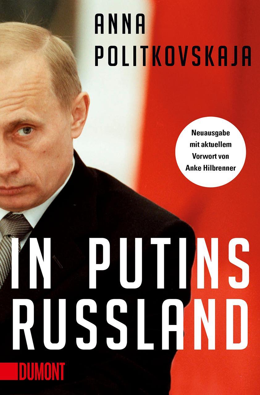 Cover: 9783832166717 | In Putins Russland | Anna Politkovskaja | Taschenbuch | Deutsch | 2022