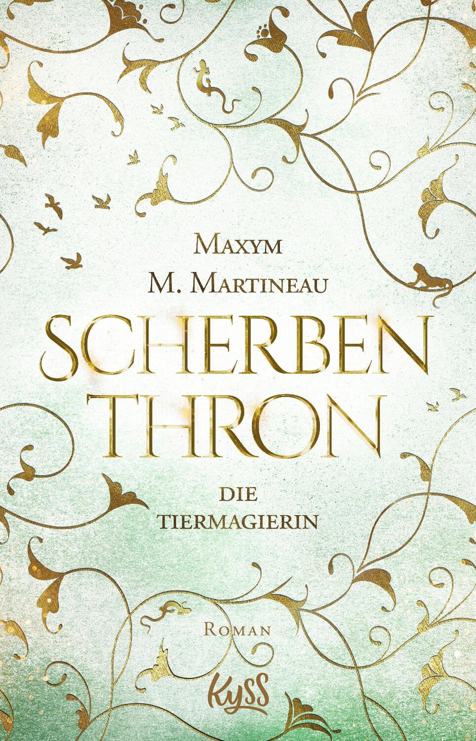 Cover: 9783499005244 | Die Tiermagierin - Scherbenthron | Maxym M. Martineau | Taschenbuch