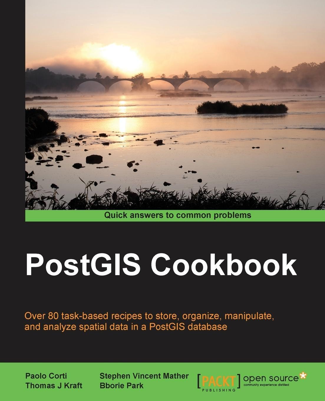 Cover: 9781849518666 | Postgis Cookbook | Thomas J. Kraft | Taschenbuch | Paperback | 2014
