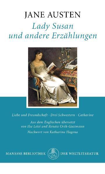 Cover: 9783717523345 | Lady Susan und andere Erzählungen | Jane Austen | Buch | Lesebändchen