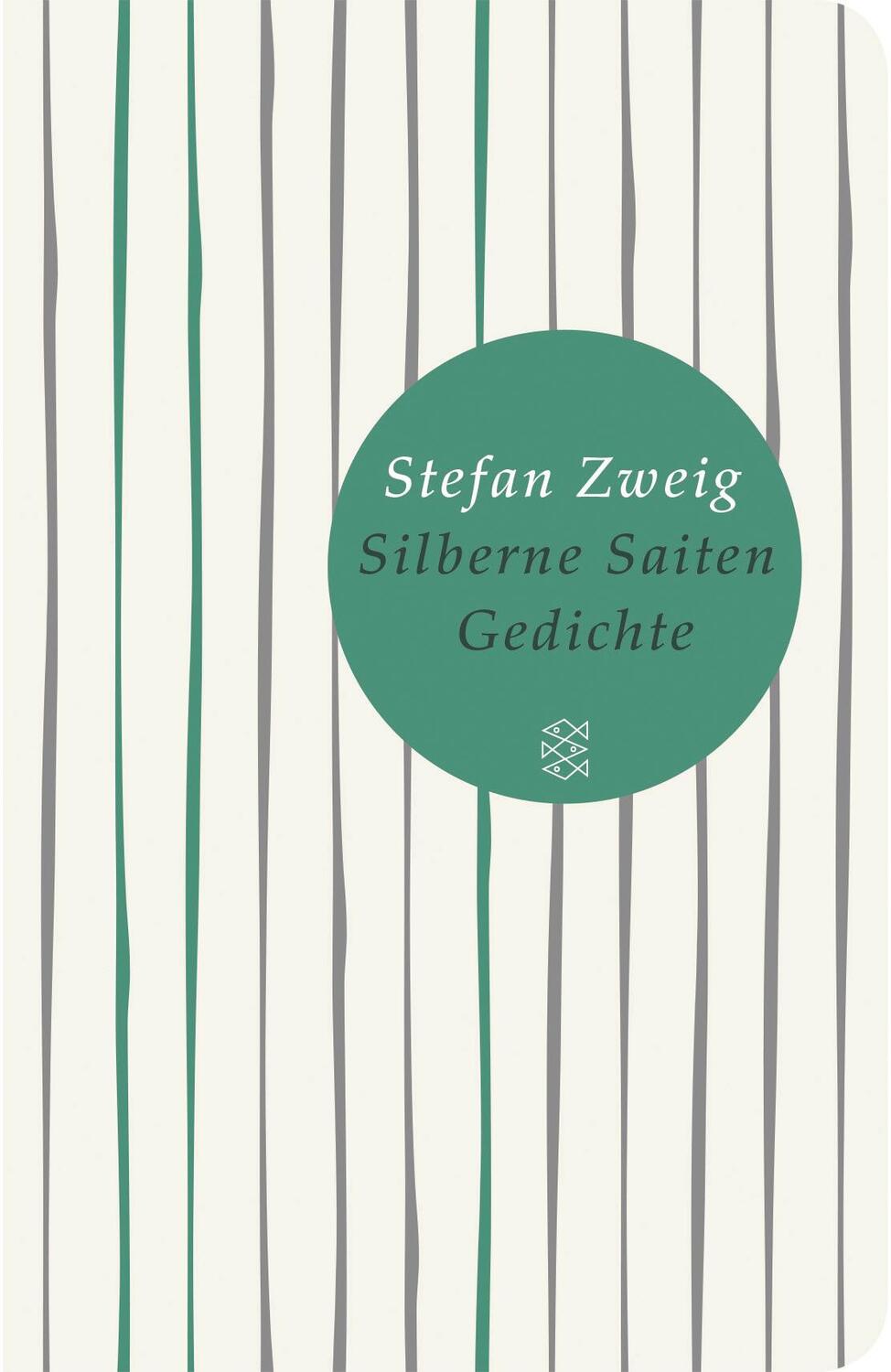 Cover: 9783596521791 | Silberne Saiten | Gedichte | Stefan Zweig | Buch | Deutsch | 2018
