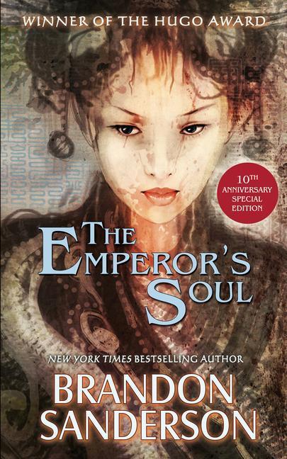 Cover: 9781616964023 | The Emperor's Soul - The 10th Anniversary Special Edition | Sanderson
