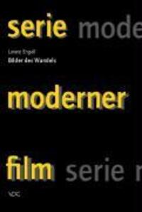 Cover: 9783897393691 | Bilder des Wandels | Lorenz Engell | serie moderner film | Deutsch