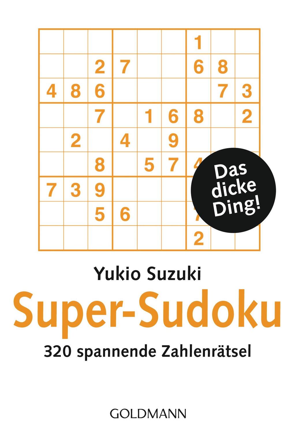 Cover: 9783442175963 | Super-Sudoku | 320 spannende Zahlenrätsel | Yukio Suzuki | Taschenbuch