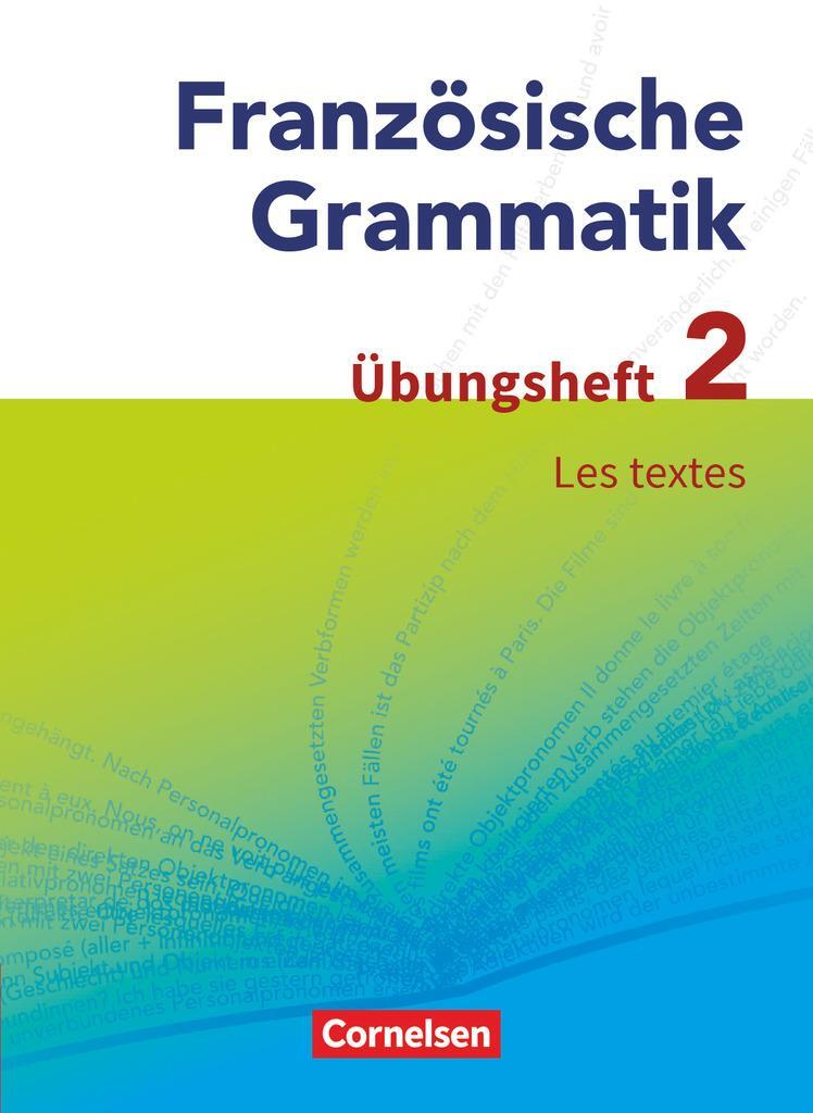 Cover: 9783060214495 | Französische Grammatik für die Mittel- und Oberstufe. Les textes