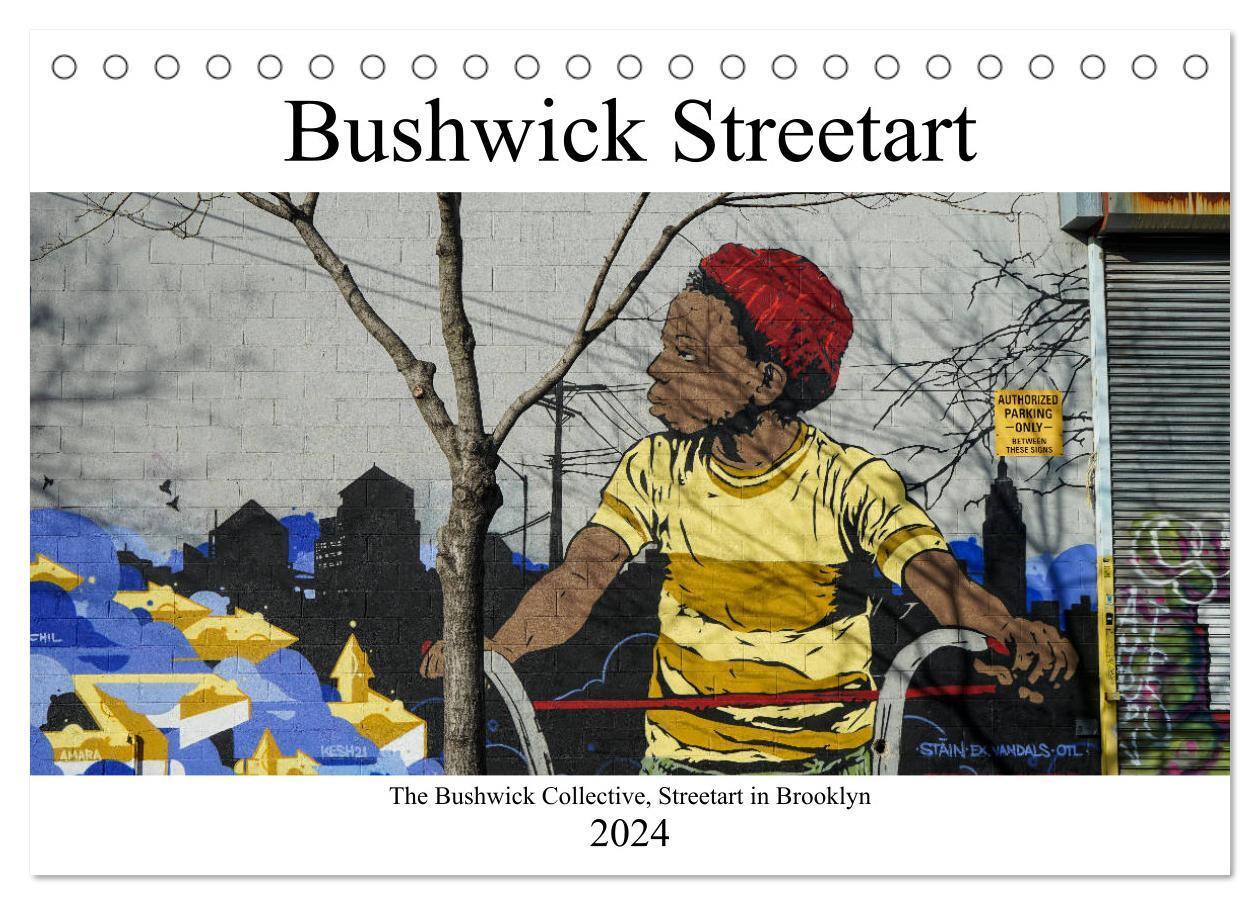 Cover: 9783675942790 | Bushwick Street Art (Tischkalender 2024 DIN A5 quer), CALVENDO...
