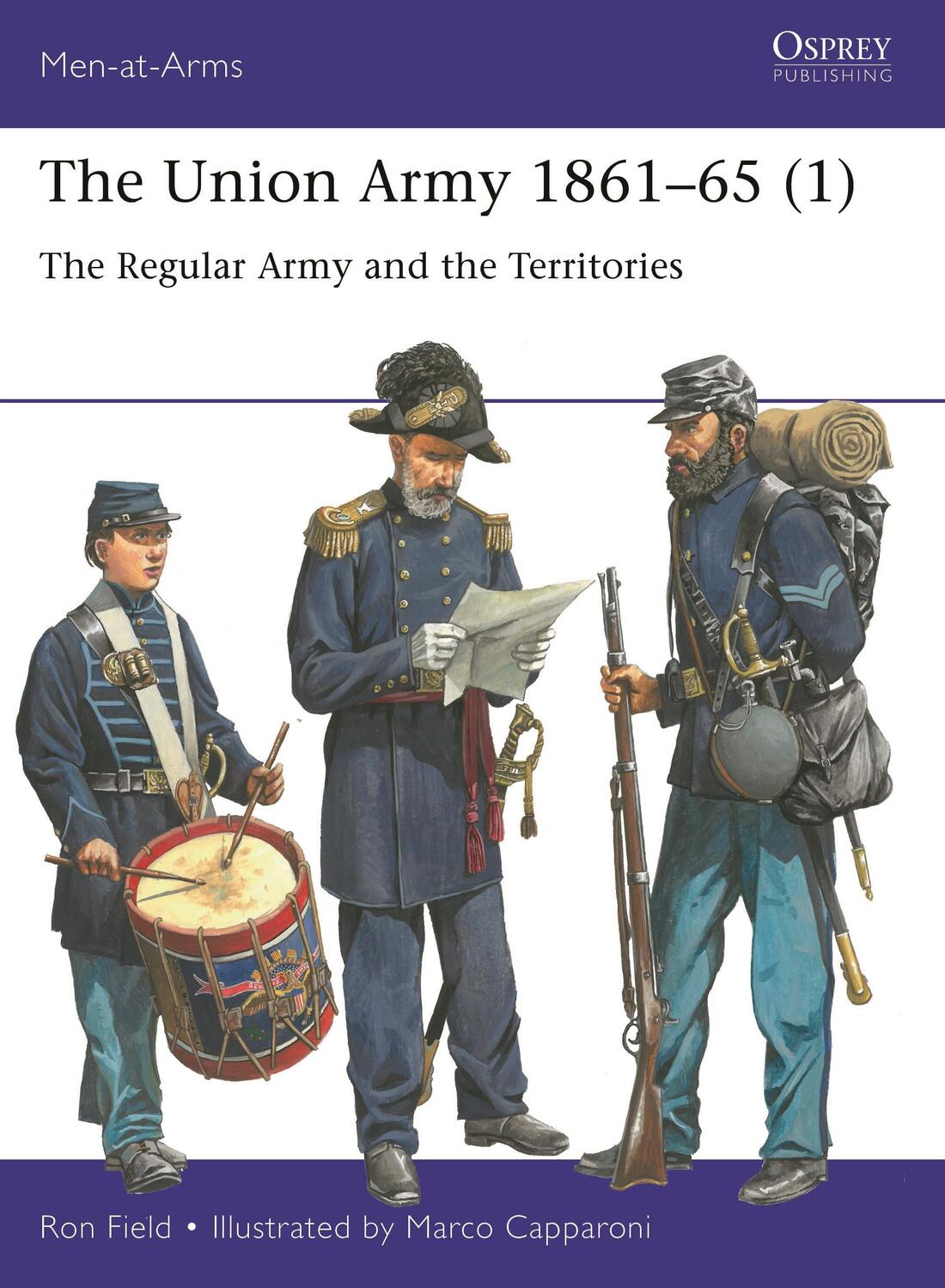 Cover: 9781472855794 | The Union Army 1861-65 (1) | The Regular Army and the Territories