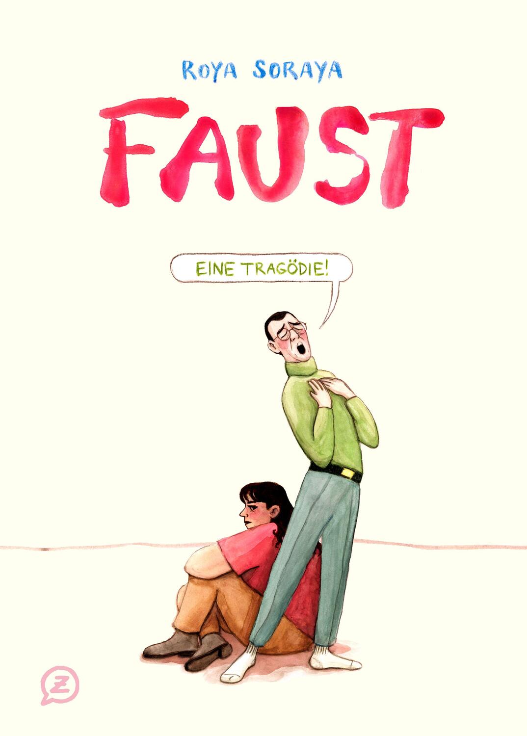 Cover: 9783943547634 | Faust | Eine Tragödie | Roya Soraya | Buch | Deutsch | 2022