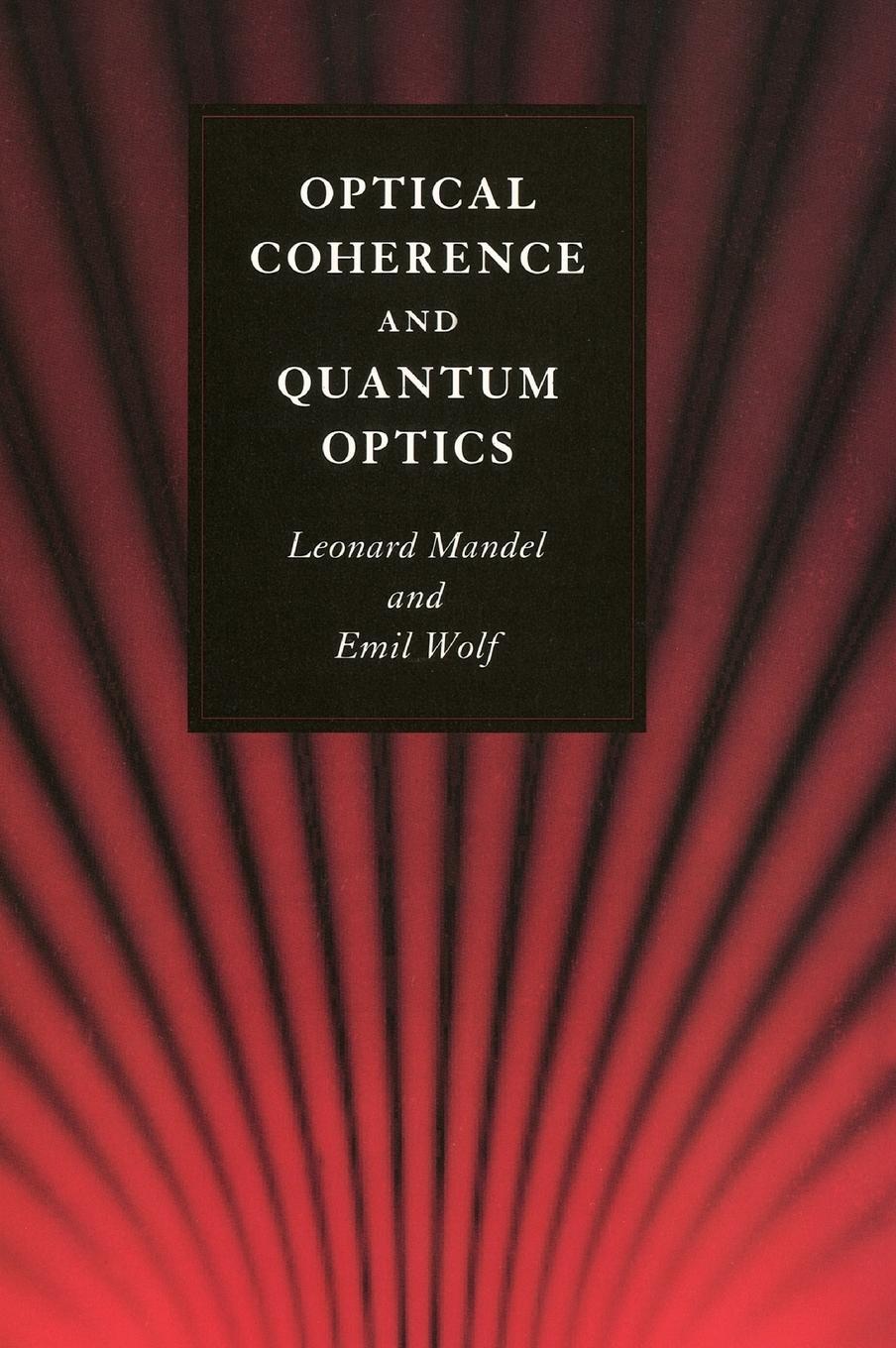 Cover: 9780521417112 | Optical Coherence and Quantum Optics | Emil Wolf | Buch | Englisch