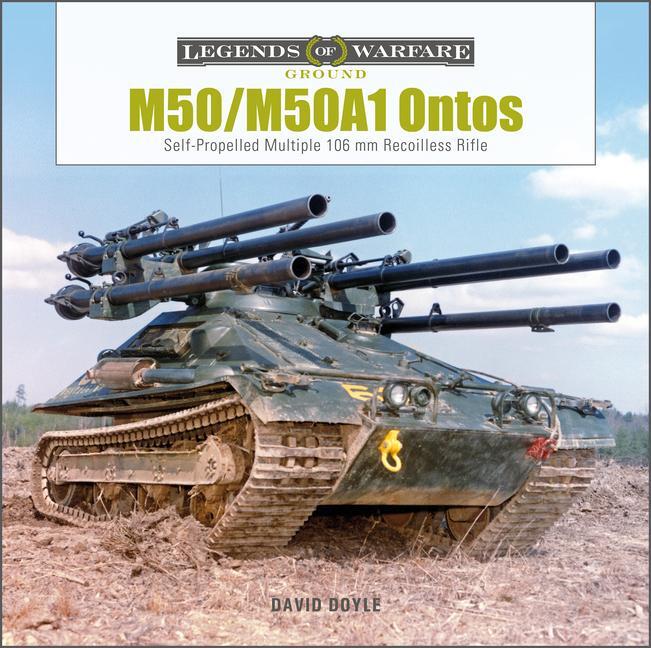Cover: 9780764365126 | M50/M50A1 Ontos: Self-Propelled Multiple 106 mm Recoilless Rifle