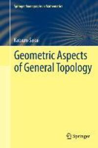 Cover: 9784431543961 | Geometric Aspects of General Topology | Katsuro Sakai | Buch