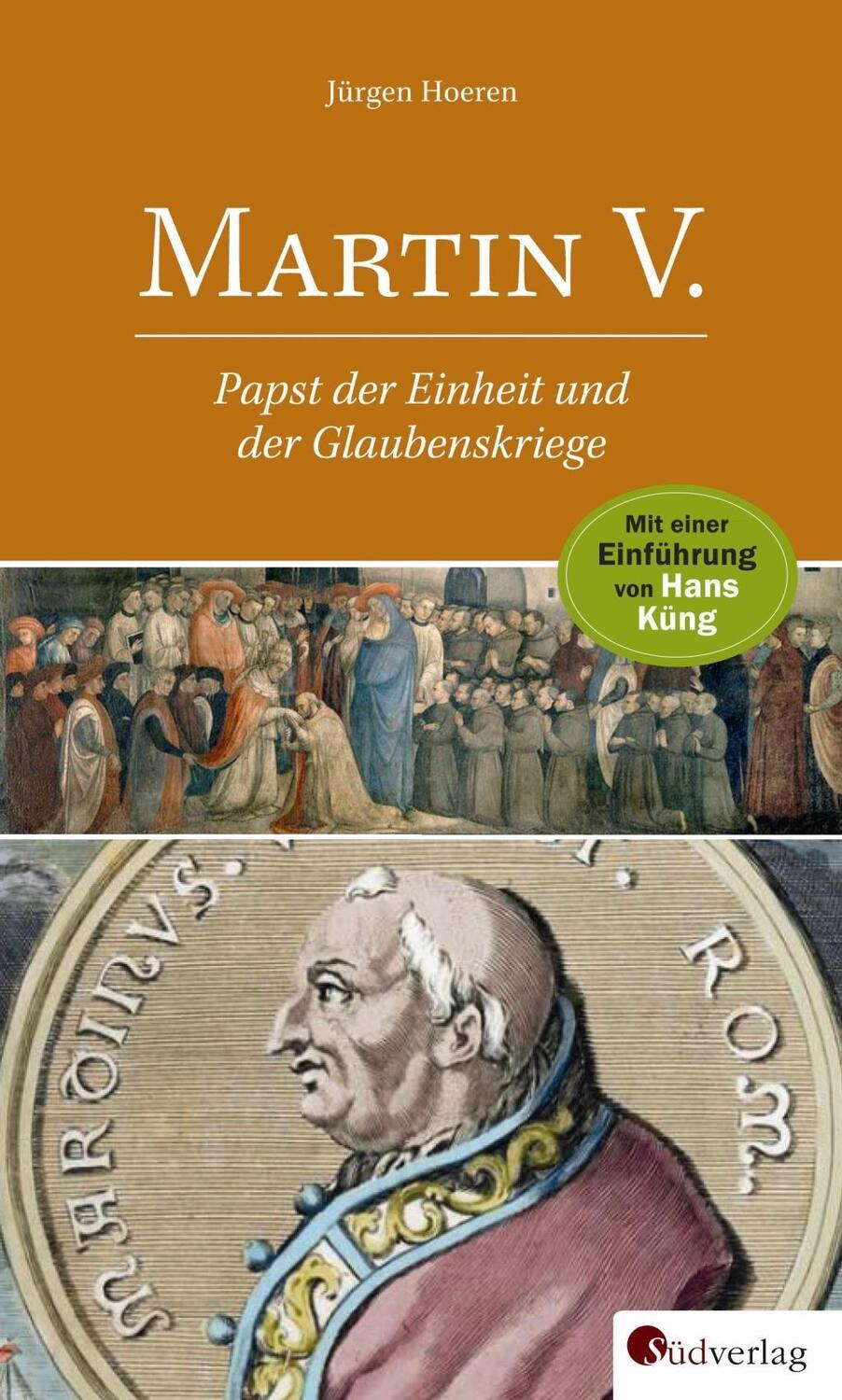 Cover: 9783878001058 | Martin V. | Papst der Einheit und der Glaubenskriege | Jürgen Hoeren