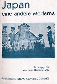 Cover: 9783887696252 | Japan eine andere Moderne | Irene Hardach-Pinke | Deutsch | 1990