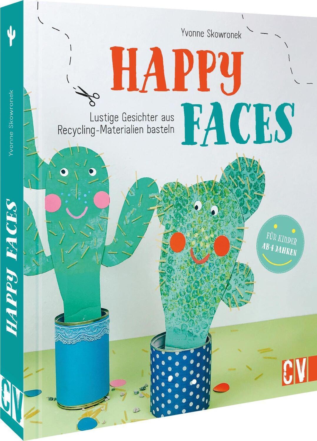 Cover: 9783841102546 | Happy Faces | Lustige Gesichter aus Recycling-Materialien basteln