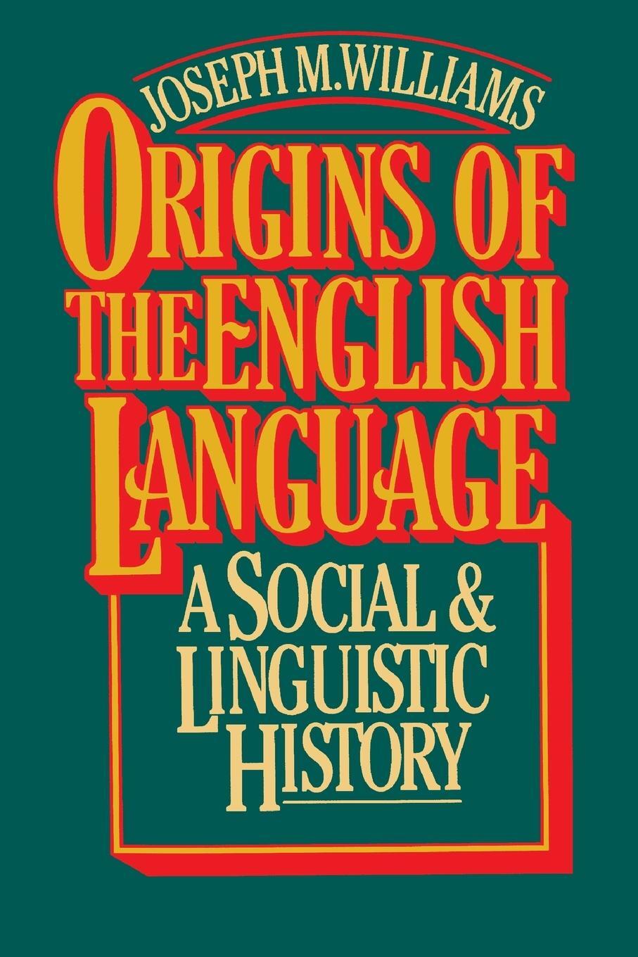 Cover: 9780029344705 | Origins of the English Language | A Social and Linguistic History