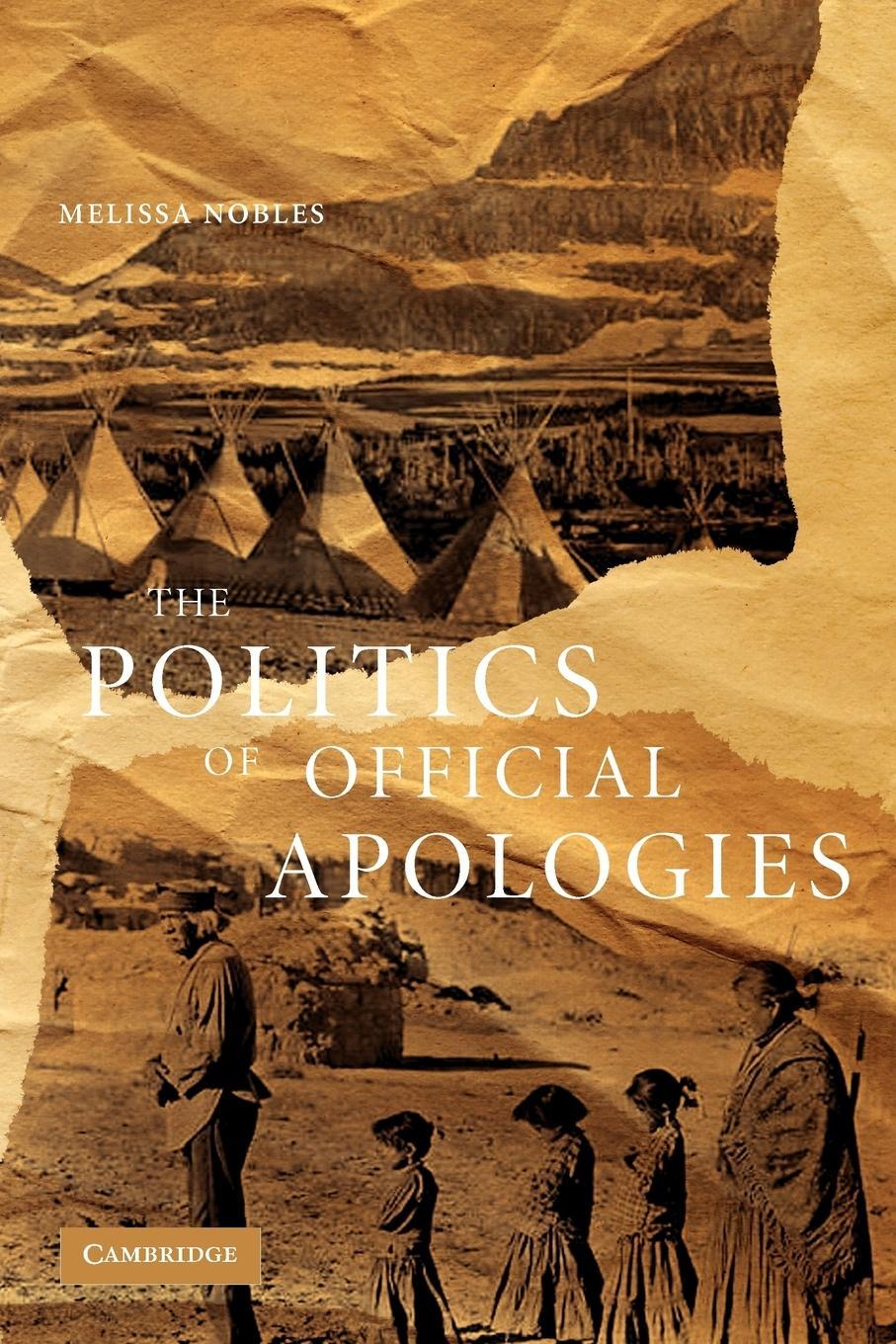Cover: 9780521693851 | The Politics of Official Apologies | Melissa Nobles | Taschenbuch
